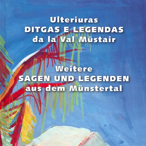 La Val Müstair misteriusa