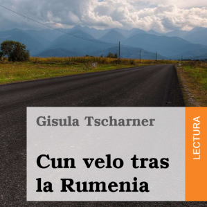 Cun velo tras la Rumenia